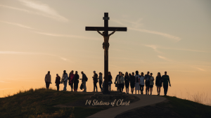 The 14 Stations of Christ: A Deep Spiritual Reflection