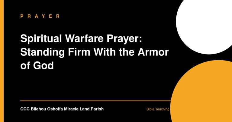 Spiritual Warfare Prayer: Standing Firm With the Armor of God